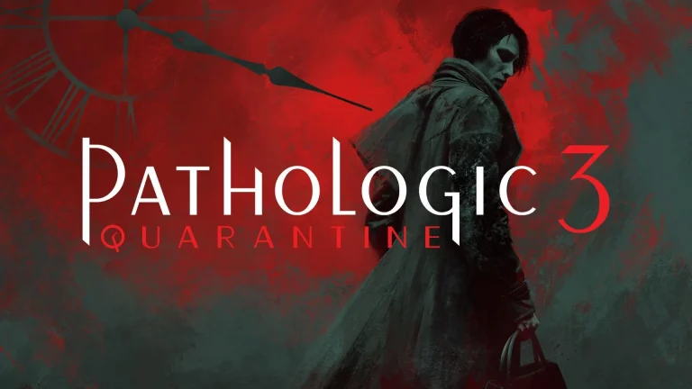 Pathologic 3: Quarantine – Hành trình tìm kiếm sự bất tử của nhà khoa học trẻ