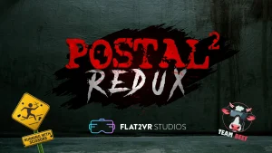 POSTAL 2 Redux: Sự trở lại đầy ngoạn mục của tựa game huyền thoại