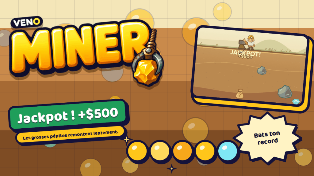 Moment jackpot dans VENO Miner